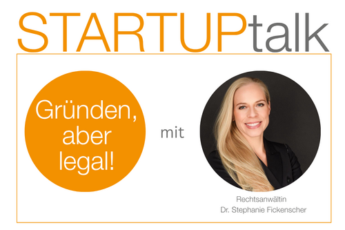 ROCKET STARTUPtalk mit Rechtsanwältin Dr. Stephanie Fickenscher