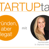ROCKET STARTUPtalk mit Rechtsanwältin Dr. Stephanie Fickenscher