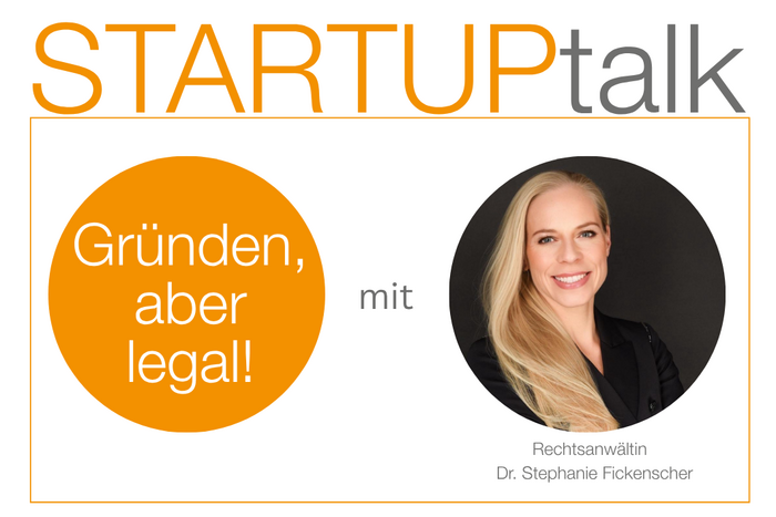 ROCKET STARTUPtalk mit Rechtsanwältin Dr. Stephanie Fickenscher