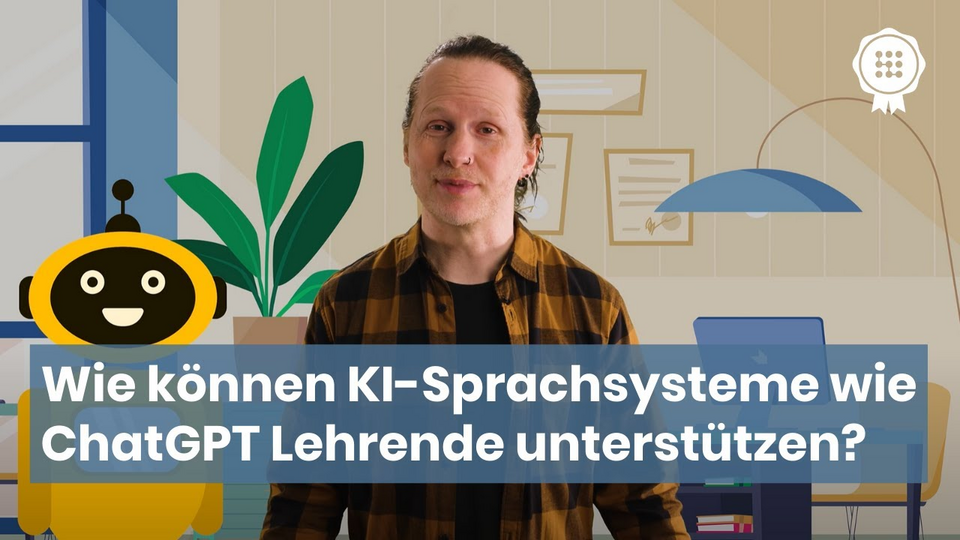 Wie können KI-Sprachsysteme wie ChatGPT Lehrende unterstützen?