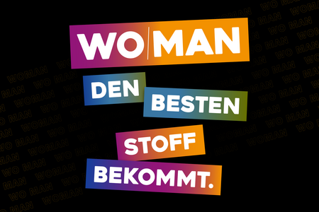 Werbemotiv WOMAN den besten Stoff bekommt