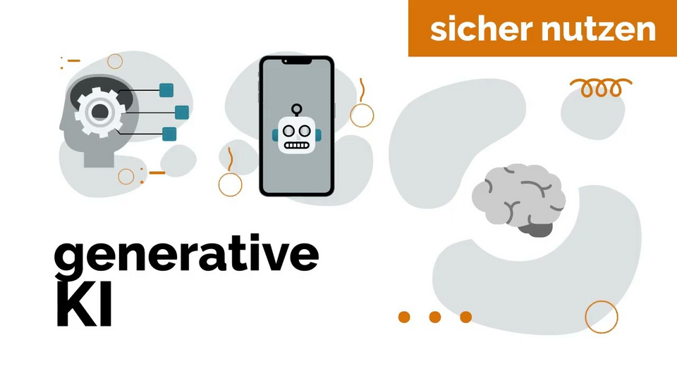 Generative Künstliche Intelligenz sicher nutzen