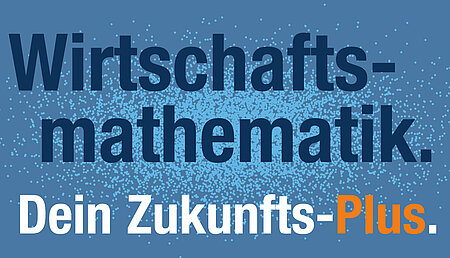 Wirtschaftsmathematik. Dein Zukunfts-Plus. - Logo